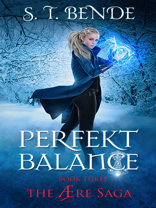 Title details for Perfekt Balance (The Ære Saga Book 3) by S.T. Bende - Available
